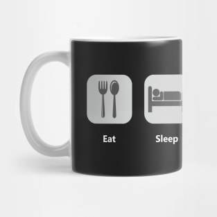 Eat Sleep Mine Repeat for Bitcoin Miners Mug